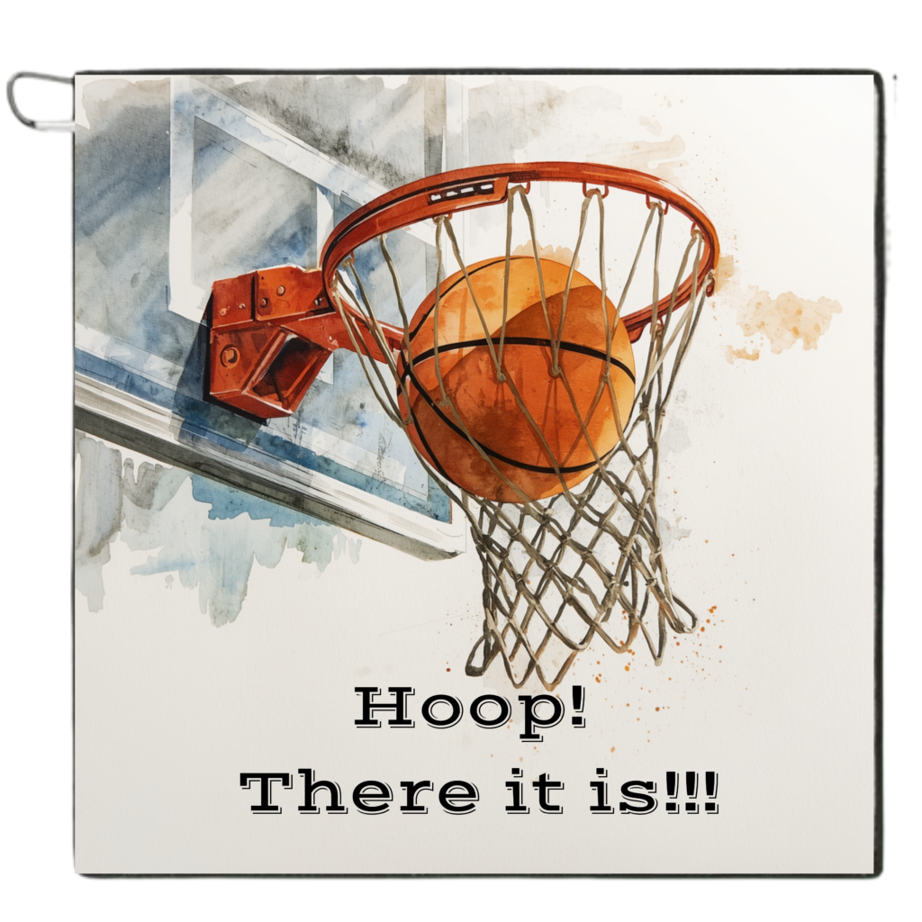 Hoop There It Is!