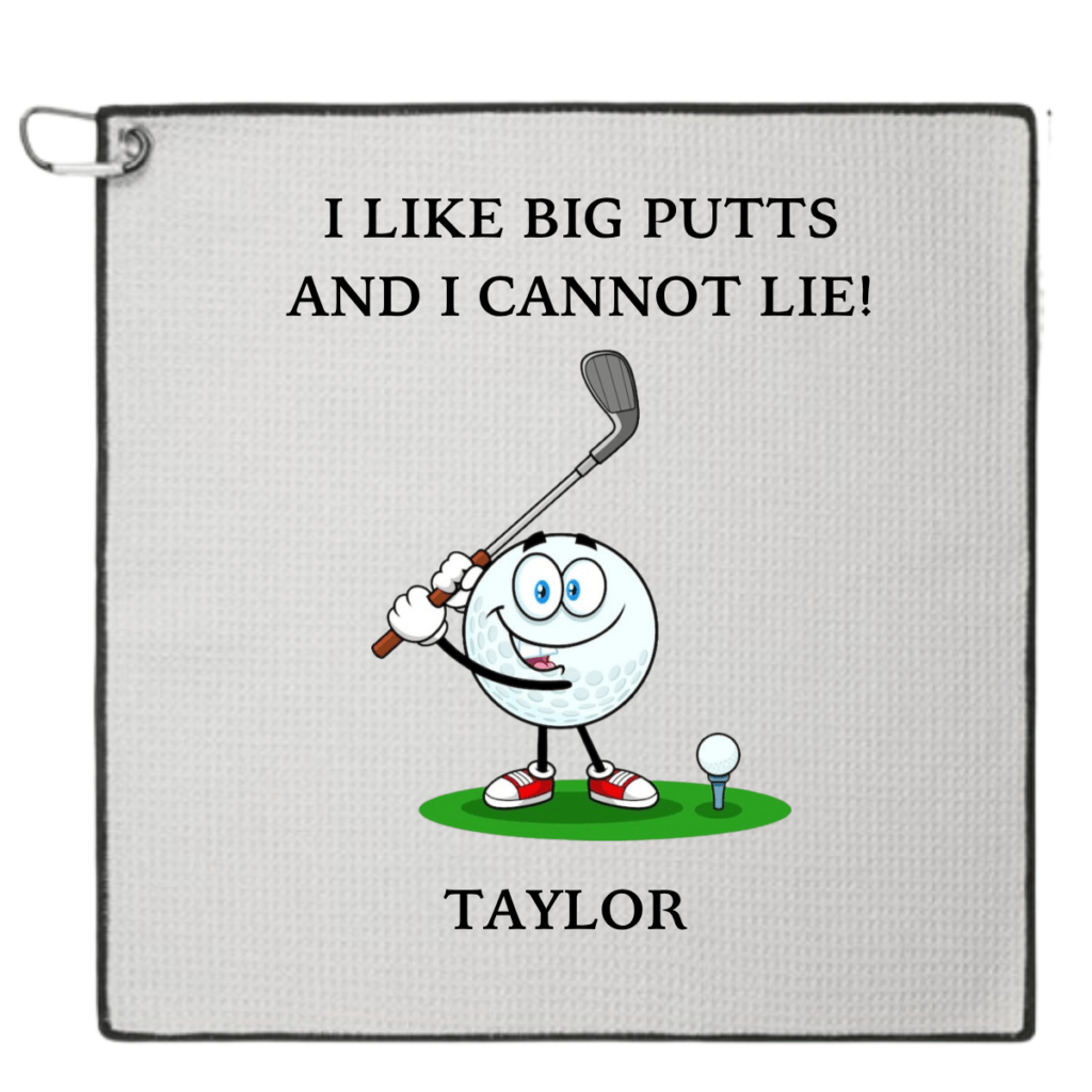 I Like Big Putts