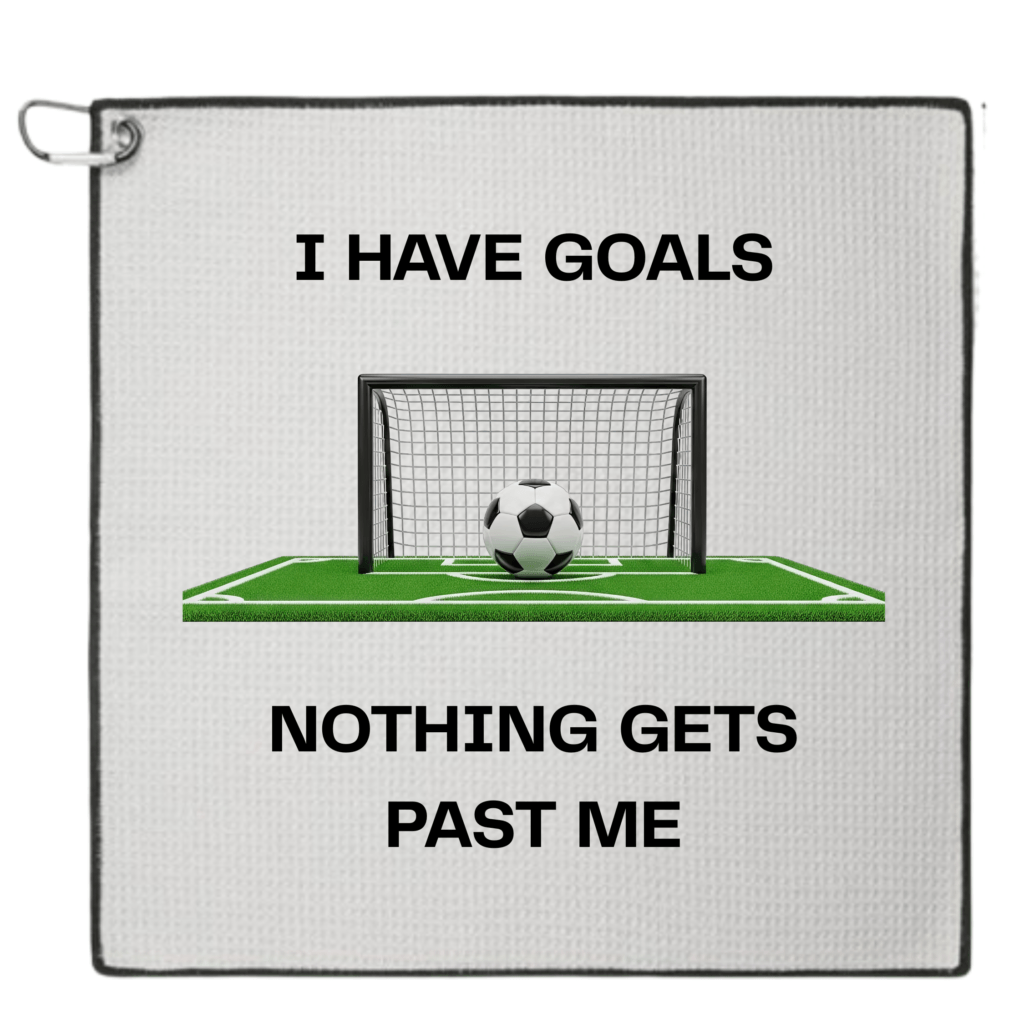 I Have Goals